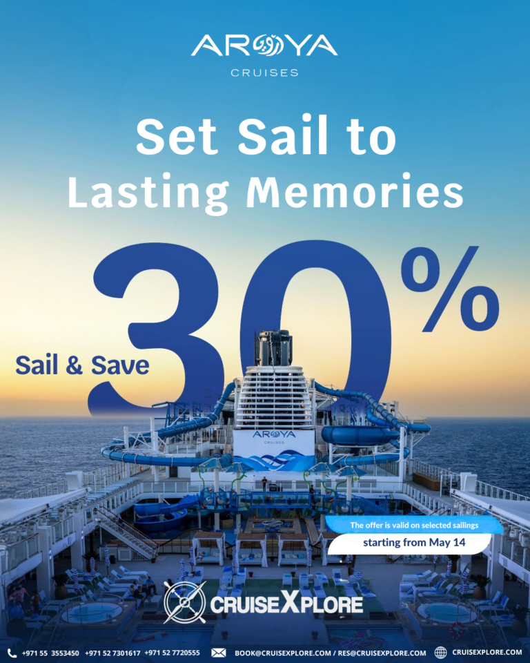 Save 30% on Aroya Cruises | Mediterranean & Red Sea Cruise with CruiseXplore