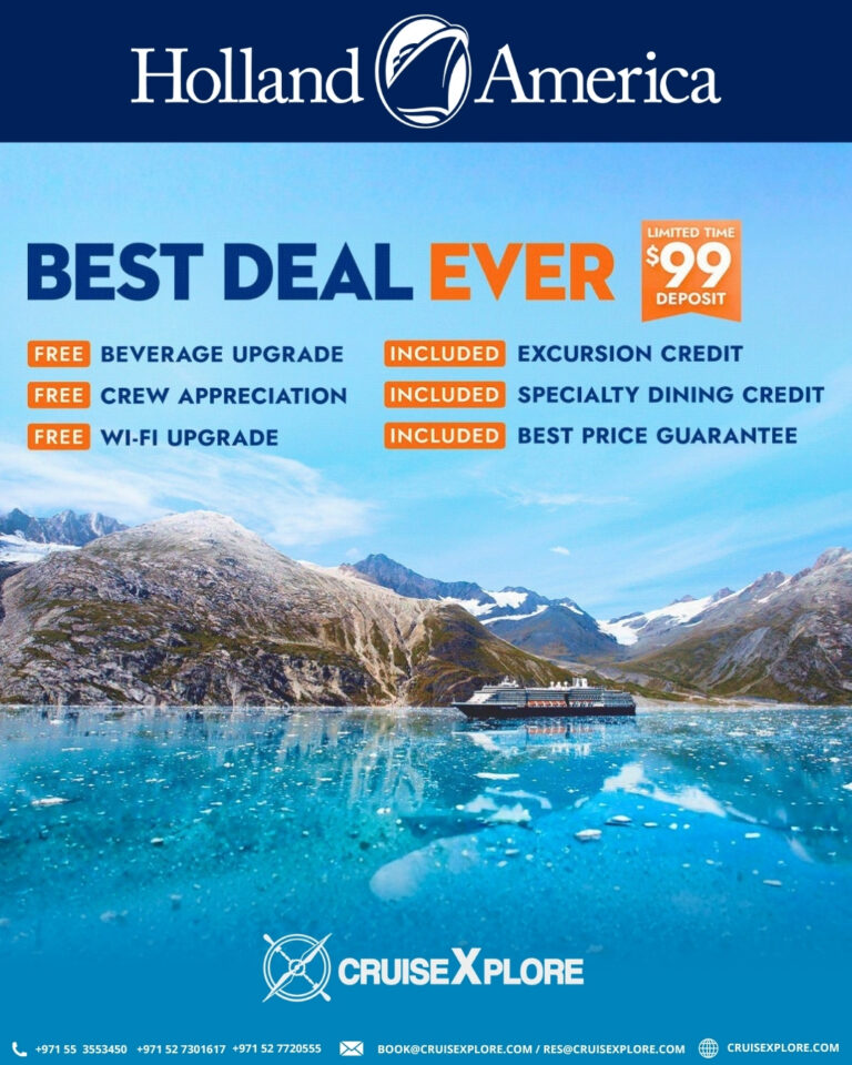 Book Summer 2027 Cruises $99 Deposit & Free Perks on Holland America with CruiseXplore